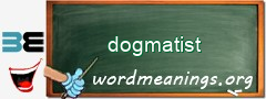 WordMeaning blackboard for dogmatist